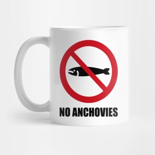 NO Anchovies - Anti series - Nasty smelly foods - 19B Mug